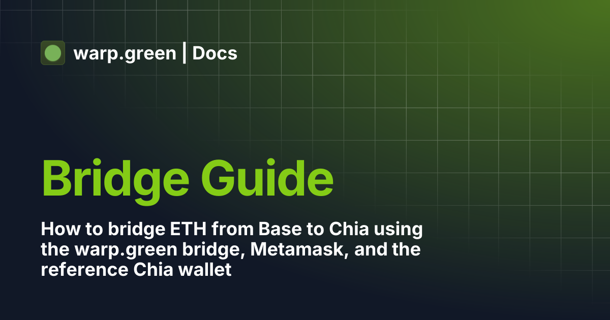 Bridge Guide | warp.green | Docs